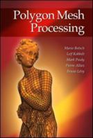 Polygon Mesh Processing 1568814267 Book Cover