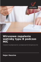 Wirusowe zapalenie watroby typu B podczas MIC (Polish Edition) 663014399X Book Cover