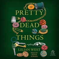 Pretty Dead Things: A Mystery B0FMFGPX8K Book Cover