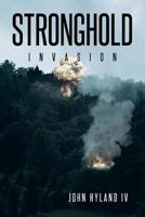 Stronghold: Invasion 1684568250 Book Cover