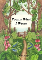Poems What I Wrote 1291414606 Book Cover