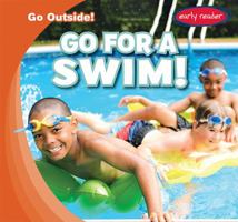 Go for a Swim! 1538244918 Book Cover