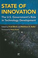 State of Innovation: The U.S. Government's Role in Technology Development 1594518246 Book Cover