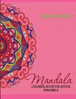 Mandala: Coloring Book for Adults, Volume 2 1505631858 Book Cover