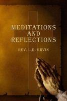 Meditations and Reflections 1434900363 Book Cover