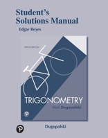 Student's Solutions Manual for Trigonometry with Integrated Review 0135232929 Book Cover