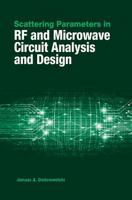 Scattering Parameters in RF and Microwave Circuit Analysis and Design 1630810932 Book Cover