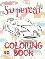 Supercar  Cars Coloring Book for Adults  Coloring Books for Adults Relaxation  (Coloring Book for Adults) Coloring Book ... Book Pictura  1983879290 Book Cover