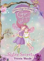 Glitterwings Academy: Sister Secrets No. 9 1408804948 Book Cover