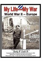 My Life- My War- World War 2 1452017085 Book Cover