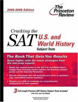 Cracking the SAT U.S. & World History Subject Tests, 2009-2010 Edition (College Test Preparation)