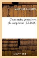 Grammaire générale et philosophique 2329015577 Book Cover