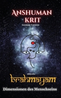 Anshuman krit Brahmayam German Version (German Edition) 9360496413 Book Cover