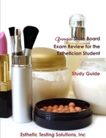 Georgia State Board Exam Review for the Esthetician Student 1257129619 Book Cover