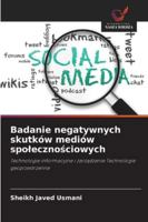 Badanie negatywnych skutków mediów spolecznosciowych 6209279732 Book Cover