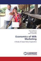 Economics of Milk Marketing: A Study of Jaipur Dairy Cooperative 3659440353 Book Cover