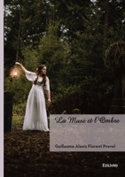 La Muse et l'Ombre (French Edition) 2414820918 Book Cover