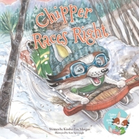 Chipper Races Right 1737038692 Book Cover