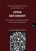 Opfer Der Einheit: Eine Studie Zur Lehrerarbeitslosigkeit in Den Neuen Bundeslandern 3810025747 Book Cover