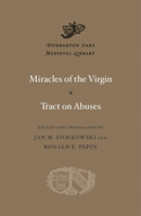 Miracles of the Virgin. Tract on Abuses 0674660269 Book Cover