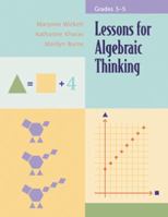 Lessons for Algebraic Thinking: Grades 3-5 (Lessons for Algebraic Thinking Series) 0941355489 Book Cover