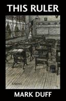 This Ruler 0578476312 Book Cover