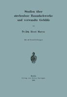 Studien Uber Strebenlose Raumfachwerke Und Verwandte Gebilde 3642984150 Book Cover