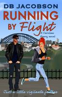 Running by Flight: A Caroline Henry Series 1736299565 Book Cover