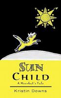 Sun Child: A Meerkat's Tale 1426947259 Book Cover