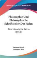 Philosophie und philosophische Schriftsteller der Juden. 1104362864 Book Cover