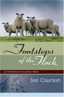 Footsteps of the Flock: 365 Daily Meditations from Joshua to Malachi 1597510300 Book Cover