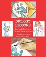 Biology Lessons: How to become human (Biology Theatre) B08F6QNWKT Book Cover