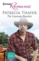 The Lonesome Rancher 0373177518 Book Cover