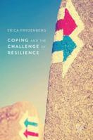 Coping and the Challenge of Resilience 1137569239 Book Cover