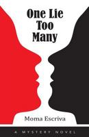 One Lie Too Many 1530039762 Book Cover