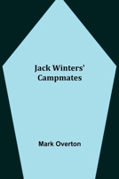 Jack Winters' Campmates 1499194315 Book Cover