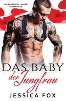 Das Baby der Jungfrau: Eine Bad Boy Milliardär Liebesroman (Söhne Der Sünde) 164808155X Book Cover