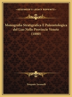 Monografia Stratigrafica E Paleontologica Del Lias Nelle Provincie Venete (1880) 1167447085 Book Cover