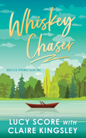 Whiskey Chaser 1464242984 Book Cover