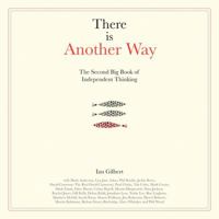 There Is Another Way: The Second Big Book of Independent Thinking 1781352364 Book Cover