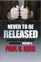 Never to be Released 4 1741788927 Book Cover