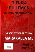 TITUS & PHILEMON: MYSTERY DISPENSATIONAL TRUTH B0G6ZMMT9R Book Cover