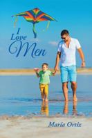 I Love Men 1506516068 Book Cover