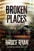 Broken Places 1764086805 Book Cover