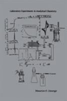 Laboratory Experiments in Analytical Chemistry 1420850695 Book Cover