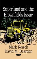 Superfund and the Brownfields Issue 1590336410 Book Cover