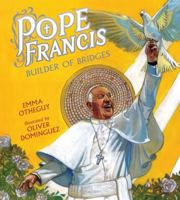 Pope Francis: Builder of Bridges 1681195607 Book Cover