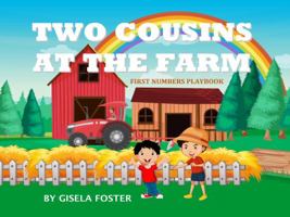 Two Cousins at the Farm 0578236931 Book Cover