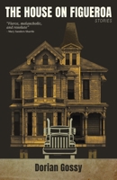 The House on Figueroa 1736500120 Book Cover