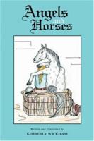 Angels and Horses 1425102158 Book Cover